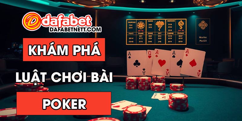 luật chơi bài poker